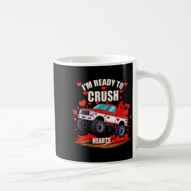 Mug Women's I'm Ready To Crush 6 7 Hearts Truck Funny  (Droite)