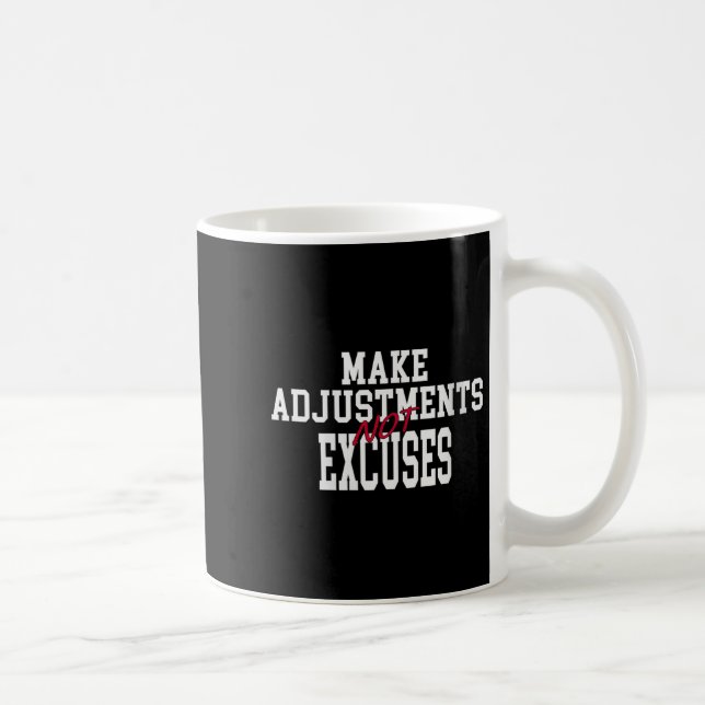 Mug Womens Make Adjustments Not Excuses Motivational Q (Droite)