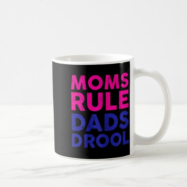 Mug Womens Moms Rule Dads Drool Funny Mother's Day Gra (Droite)