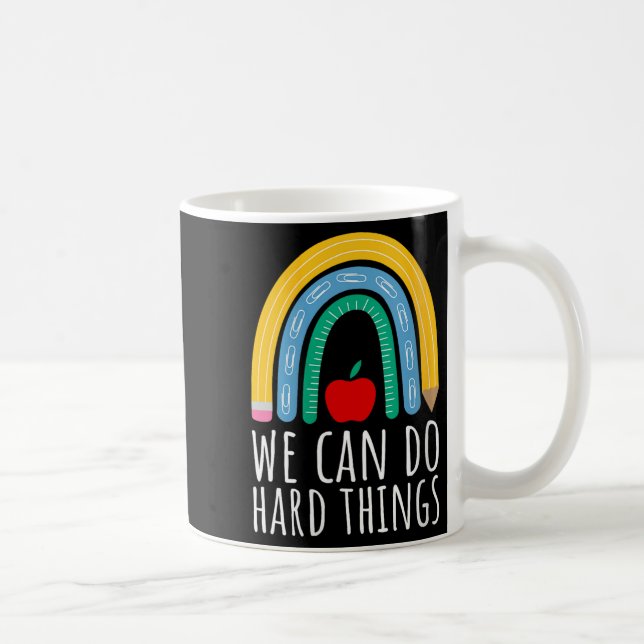 Mug Womens We Can Do Hard Things Motivational Teacher  (Droite)
