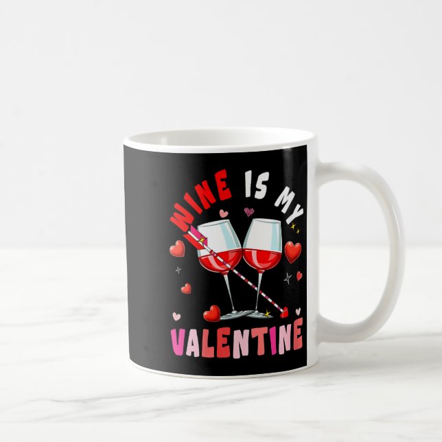 Mug Women's Wine Is My Valentine Hearts Matching Drink (Droite)