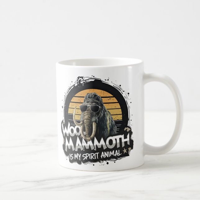 Mug Woo Mammoth Is My Spirit Animal Art (Droite)