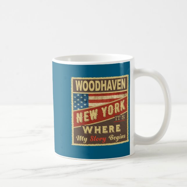 Mug Woodhaven Ny Its Where My Story Begins _1  (Droite)