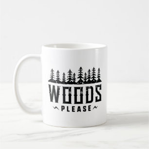 Mug Woods, s'il vous plaît