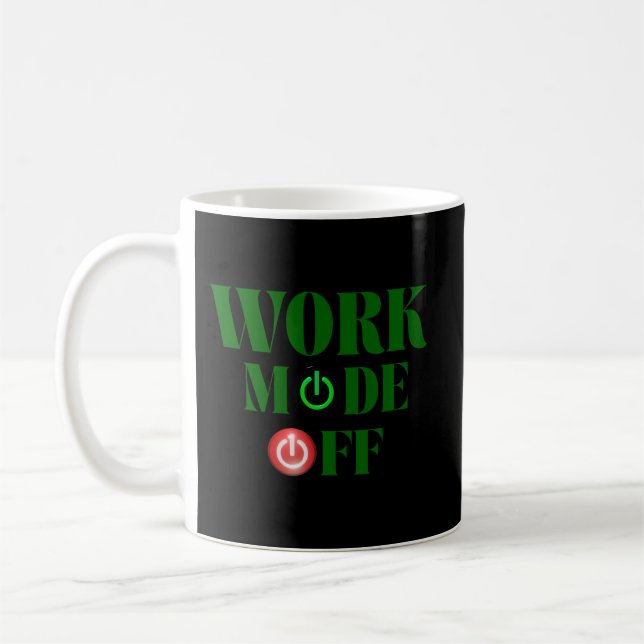 Mug Work Mode Off Funny Office Power Button Coffee (Gauche)