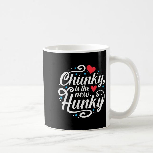Mug Workout Fitness Funny Chunky Is The New Hunky Grap (Droite)