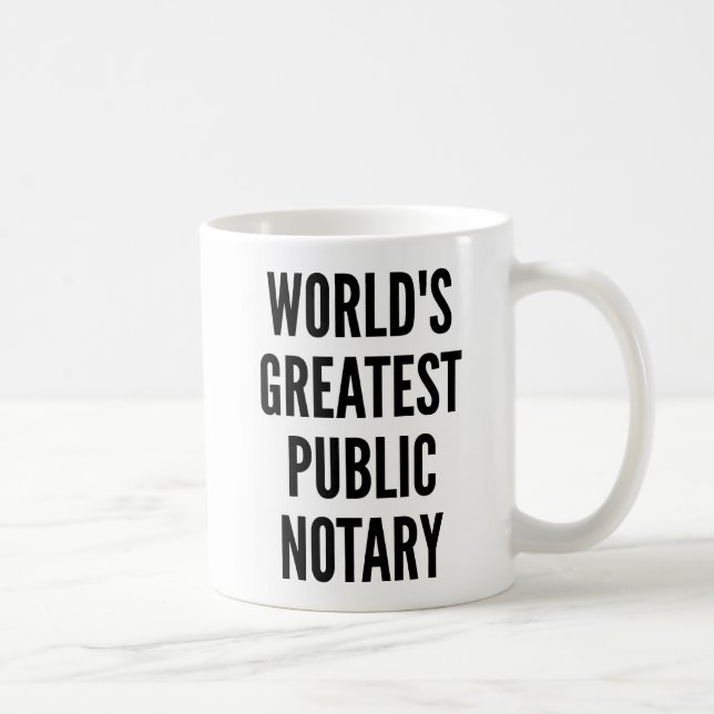 Mug Worlds Greatest Public Notary (Droite)