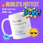 Mug WORLDS HOTTEST BOSS Funny Top Résultat de la reche<br><div class="desc">Le meilleur moteur de recherche personnalisable personnalisé du monde de nouveauté Gag livre cadeau Mug. Parfait pour N'IMPORTE QUI (il suffit d'ajouter son nom et son titre) pour N'IMPORTE QUELLE occasion. Vous pouvez éditer le texte pour rendre ce prix pour le meilleur, n° 1, numéro 1, le plus grand, le...</div>