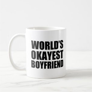 Mug World's Okayest Boyfriend chemise drôle