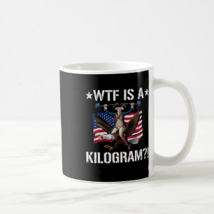 Mug Wtf Est Un Kilogramme Drôle 4 juillet Aigle Patrio