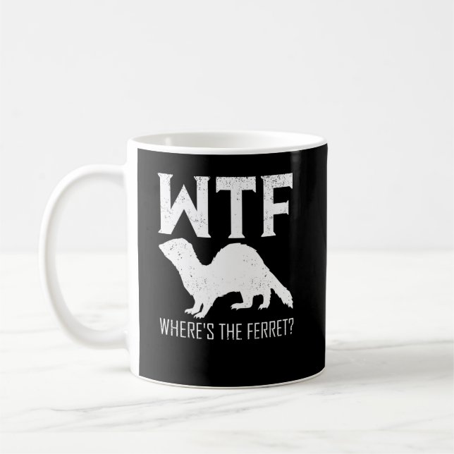 Mug WTF Où est le cadeau animal Ferret (Gauche)