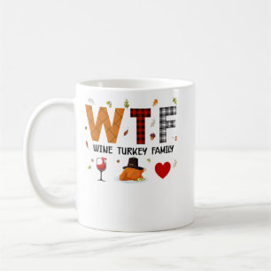 Mug WTF Vin Turquie Famille Plaid Chemise Drôle Thanks