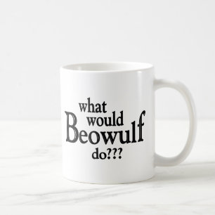 Mug WWBD - Beowulf