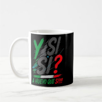 Mug Y Si Sí espagnol Y Si Sí Mexique Mexicain Optimist
