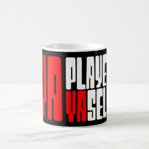 Mug Ya Joué Yaself