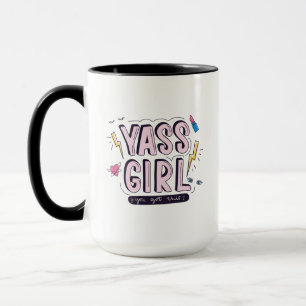 Mug Yass Girl   Vous Avez Obtenu
