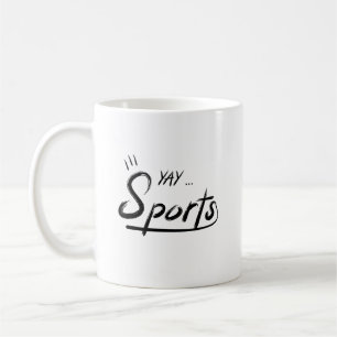 Mug Yay Sports drôle