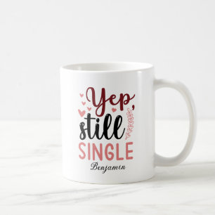 Mug Yep Toujours un anti-Saint Valentin