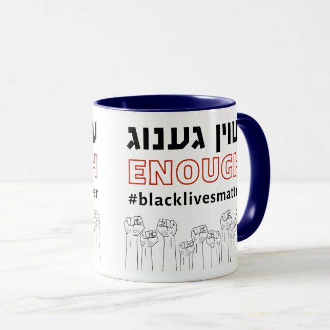 Mug Yiddish ASSEZ Black Lives Matt Activiste juif (Devant droit)