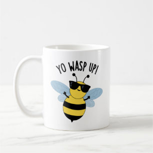 Mug Yo Wasp Up Funny Bug Puns