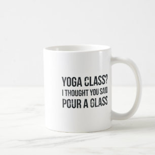 Mug Yoga Cl Pour Un Verre - Citations Drôles de Vin et