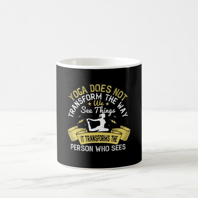 Mug Yoga - Yoga Transforme La Personne Qui Voit (Centre)