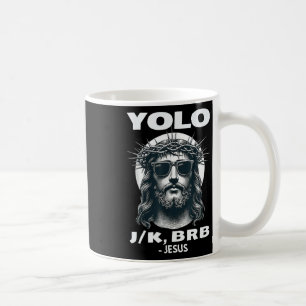 Mug Yolo Jk Brb Jésus Cool Jour de Pâques