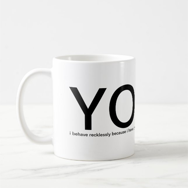 Mug YOLO - vous vivez seulement une fois ! veuillez (Gauche)
