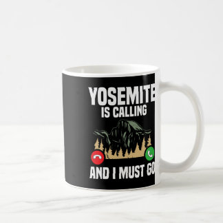 Mug Yosemite m'appelle, je dois partir en vacances Par