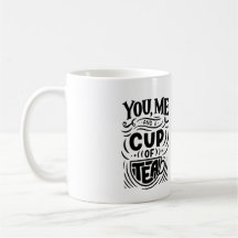"You and Me and a Cup of Tea" Café personnalisé