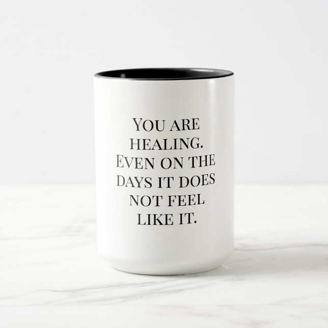 Mug You Are Healing - Encouraging Affirmation (Centre)