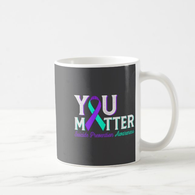 Mug You Suicide Prevention Teal &amp; Purple Awareness (Droite)