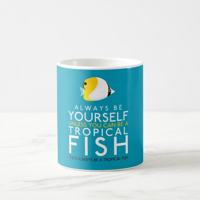 Mug Yourself Unless You Can Be A Fish (Centre)