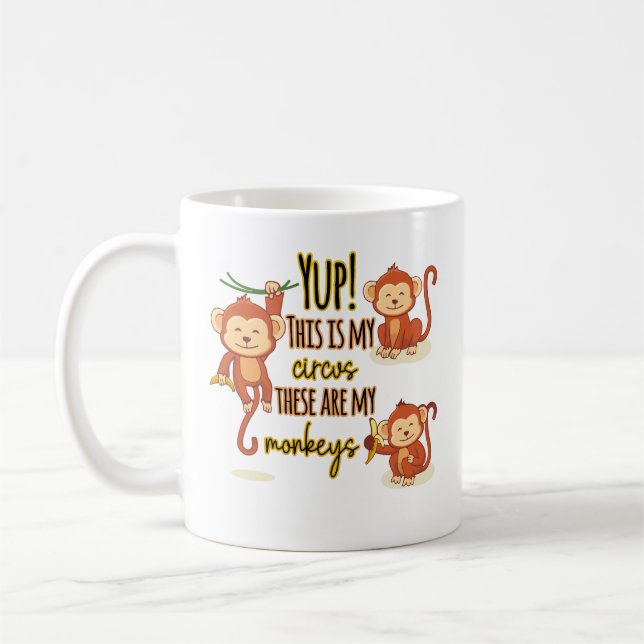 Mug Yup ! C'est mon cirque, ce sont mes trois singes (Gauche)