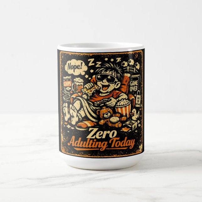 Mug Zéro Devenir Adulte Aujourd'hui - Humour Anti-Resp (Centre)