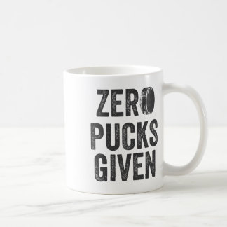Mug Zero Pucks Given Sarcastic Adult Hockey Men's Wome