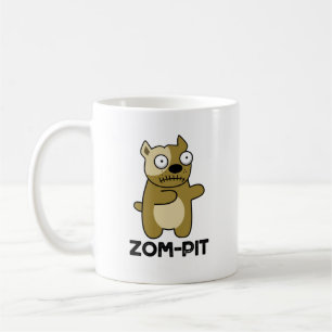 Mug Zom-pit Funny Halloween Zombie Pit Bull Pun