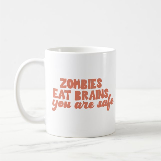 Mug Zombies Mangez Le Cerveau Vous Êtes Sûr (Gauche)