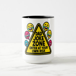 Mug Zone de plaisanterie papa - Entrez à vos risques e