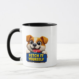 MugFunny Chien Va Chercher Toi-Même Tasse Motivati