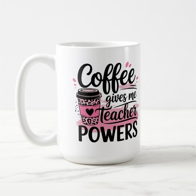 mugs - le café me donne le pouvoir d'enseigner (Gauche)