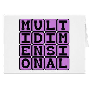 Multidimensionnel, sur plusieurs dimensions
