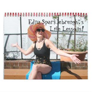 Mural Calendrier 2014 : Edna Sparklebreight's Life Lesso