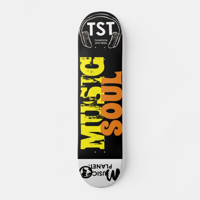 MUSIC SOUL  / TST Skateboard (Recto)