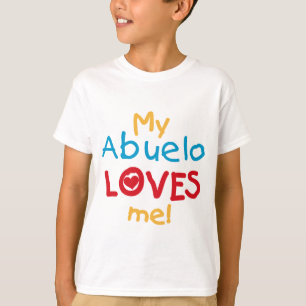My Abuelo Loves Me T-shirts et cadeaux