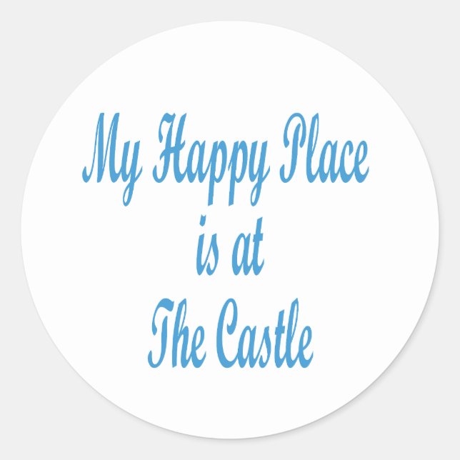 My Happy Place is At the Castle sticker (Devant)