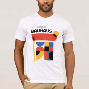 My House is Bauhaus German Art History T-Shirt
