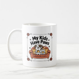 My Kids Have Paws Mug | Funny Pet Parent Gift