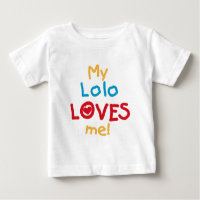 My Lolo Loves Me T-shirts et cadeaux