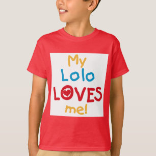 My Lolo Loves Me T-shirts et cadeaux